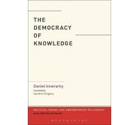 Daniel Innerarity The Democracy of Knowledge (Tascabile)