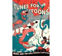 Daniel Ira Goldmark Tunes for 'Toons (Tascabile)