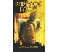 Daniel J Barnes Party of Faces (Tascabile) Party