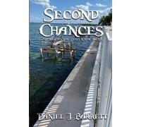 Daniel J Barrett Second Chances (Tascabile)