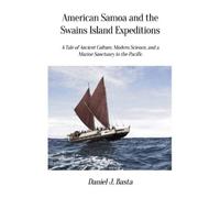 Daniel J. Basta Daniel J American Samoa and the Swains Island Exped (Tascabile)