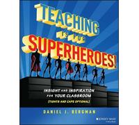 Daniel J. Bergman Teaching Is for Superheroes (Tascabile)
