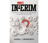 Daniel J. Bernardo The Interim (Tascabile)