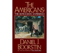 Daniel J. Boorstin The Americans: The Democratic Experience (Tascabile)