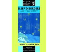 Daniel J. Buysse Sleep Disorders and Psychiatry (Tascabile)