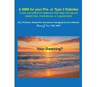 Daniel J Cox A GEM for your Pre- or Type 2 Diabetes (Tascabile)