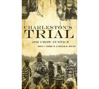 Daniel J Crooks Douglas W Bostick Charleston's Trial (Copertina rigida)