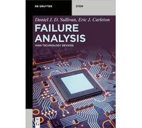 Daniel J. D. Sullivan Eric J. Carleton Failure Analysis (Tascabile)
