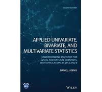 Daniel J. Denis Applied Univariate, Bivariate, and Multivaria (Copertina rigida)
