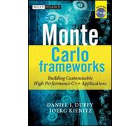 Daniel J. Duffy Joerg Kienitz Monte Carlo Frameworks (Mixed Media Product)