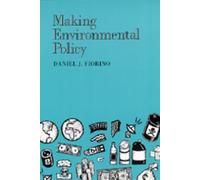 Daniel J. Fiorino Making Environmental Policy (Tascabile)