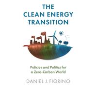 Daniel J. Fiorino The Clean Energy Transition (Copertina rigida)
