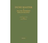 Daniel J.H. Lev Dune Master: A Frank Herbert Bibliography (Bi (Copertina rigida)