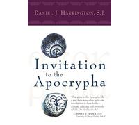 Daniel J. Harrington Invitation to the Apocrypha (Tascabile)
