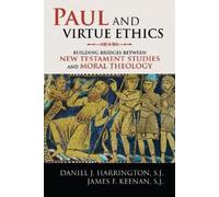 Daniel J. Harrington, SJ James F. Keena Paul and Virtue Ethic (Copertina rigida)