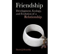 Daniel J. Hruschka Friendship (Copertina rigida)