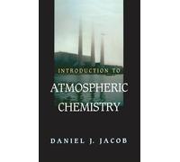 Daniel J. Jacob Introduction to Atmospheric Chemistry (Copertina rigida)