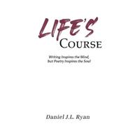 Daniel J L Ryan Life's Course (Tascabile)
