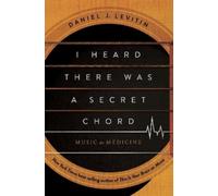 Daniel J. Levitin I Heard There Was a Secret Chord (Copertina rigida)
