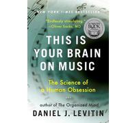 Daniel J. Levitin This Is Your Brain on Music (Tascabile)
