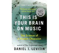 Daniel J. Levitin This Is Your Brain on Music (Tascabile)
