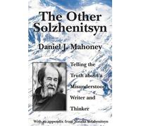 Daniel J. Mahon The Other Solzhenitsyn - Telling the Truth about a M (Tascabile)
