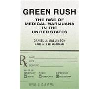 Daniel J. Mallinson A. Lee Hannah Green Rush (Copertina rigida)