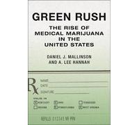 Daniel J. Mallinson A. Lee Hannah Green Rush (Tascabile)