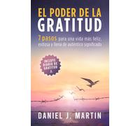 Daniel J Martin El poder de la gratitud (Tascabile)