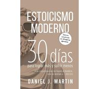 Daniel J Martin Estoicismo Moderno (Tascabile) 30 Días