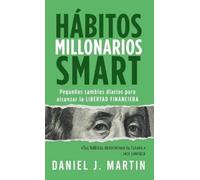 Daniel J Martin Hábitos Millonarios SMART (Copertina rigida)
