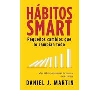 Daniel J Martin Hábitos SMART (Tascabile) Desarrollo Personal Y Autoayuda