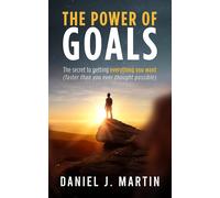 Daniel J Martin The power of goals (Tascabile)