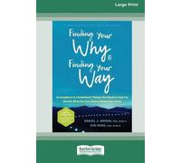 Daniel J Moran Finding Your Why and Finding Your Way (Tascabile)