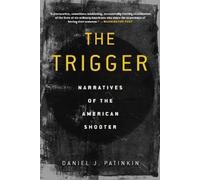 Daniel J. Patinkin The Trigger (Tascabile)
