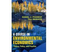 Daniel J. Phaneuf Till Requ A Course in Environmental Econom (Copertina rigida)