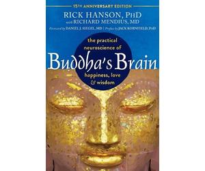 Daniel J. Siegel Jack Kornfield Richard Mendius Rick Buddha's Brain (Tascabile)