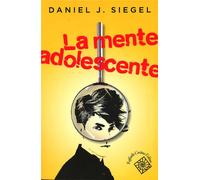 Libri Siegel Daniel J. - La Mente Adolescente