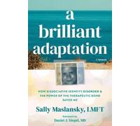 Daniel J. Siegel Sally Maslansky Maslansky Sal A Brilliant Adaptati (Tascabile)