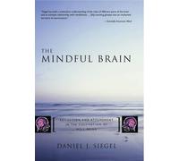 Daniel J. Siegel The Mindful Brain (Copertina rigida)