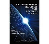 Daniel J. Svyante Organizational Processes and Received Wisdo (Copertina rigida)