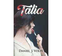Daniel J Volpe Talia (Tascabile) Talia