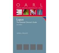 Daniel J. Wallace Lupus (Tascabile) Oxford American Rheumatology Library