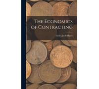 Daniel Jacob Hauer The Economics of Contracting (Copertina rigida)