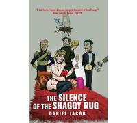 Daniel Jacob The Silence of the Shaggy Rug (Tascabile)