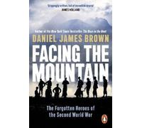 Daniel James Brown Facing The Mountain (Tascabile)