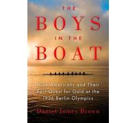 Daniel James Brown The Boys in the Boat (Tascabile)