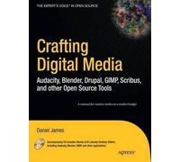 Daniel James Crafting Digital Media (Tascabile)