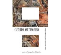 Daniel James Kevin Coleman Capitalism and the Camera (Tascabile)