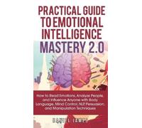 Daniel James Practical Guide to Emotional Intelligence Master (Copertina rigida)